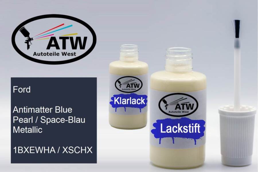 Ford, Antimatter Blue Pearl / Space-Blau Metallic, 1BXEWHA / XSCHX: 20ml Lackstift + 20ml Klarlack - Set, von ATW Autoteile West.